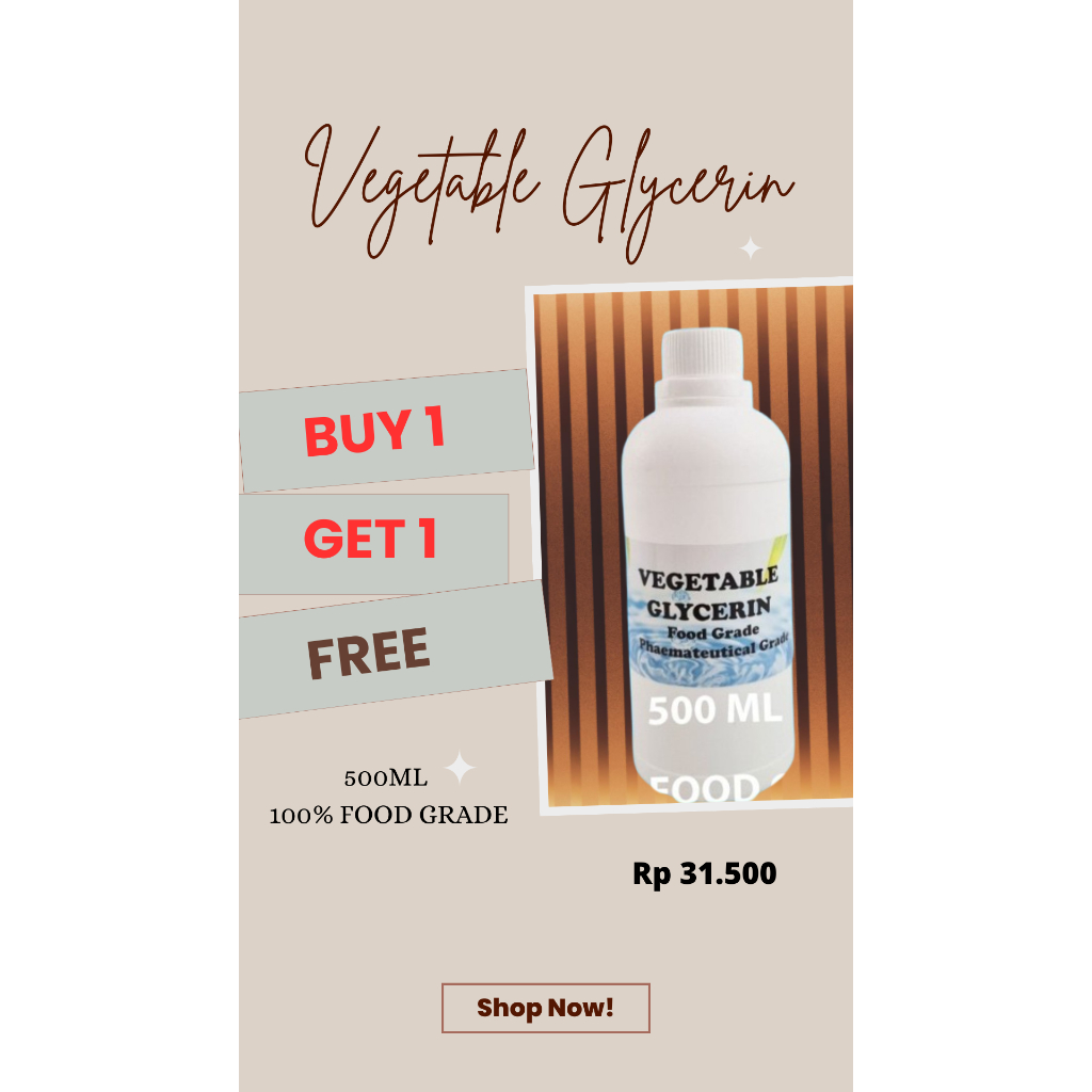 VEGETABLE GLYCERIN 500 ML / VG / GLISERIN / GLISEROL Pharmaceutical Grade