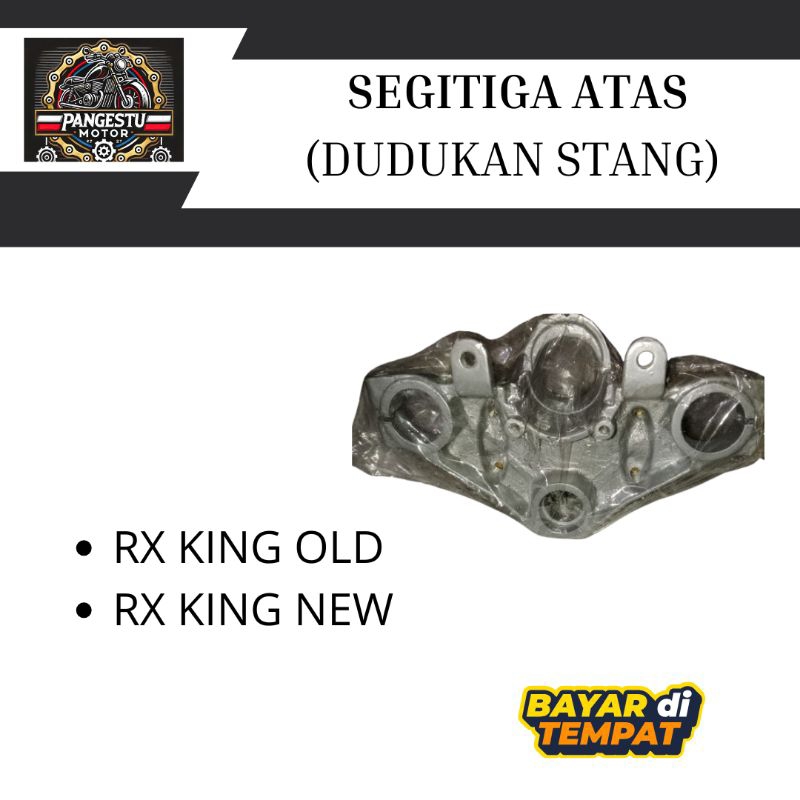 Dudukan Stang Segitiga Atas Rx King
