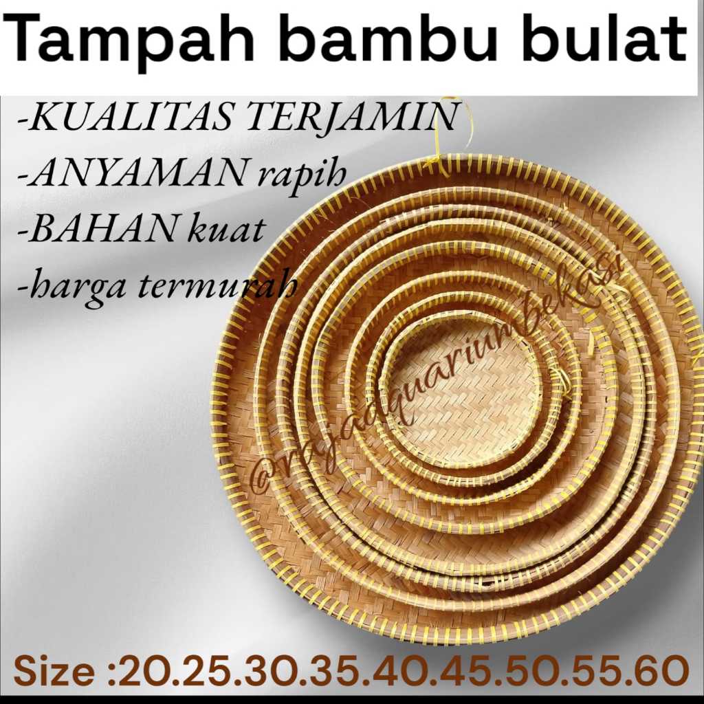 TAMPAH BAMBU / NAMPAN BAMBU / NYIRU TUMPENG / TAMBIR