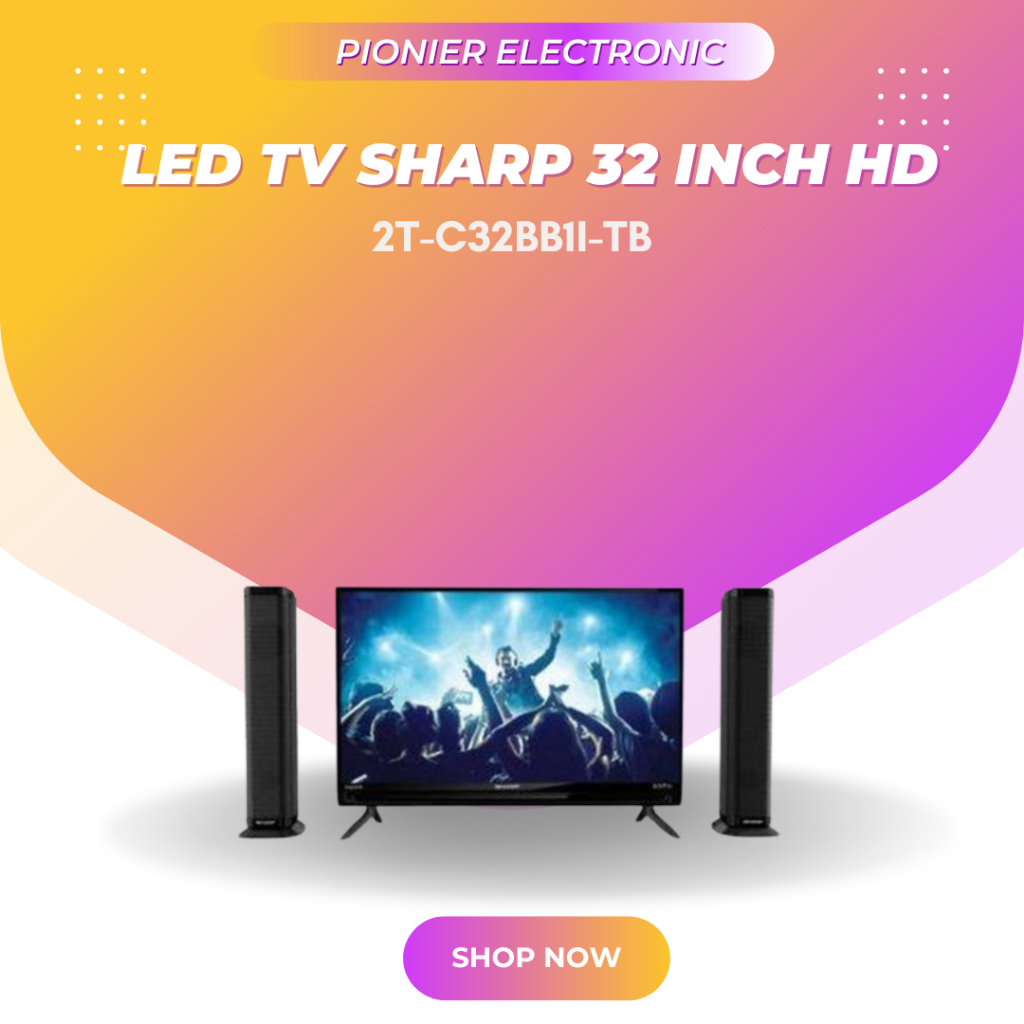 [ EKS - DISPLAY ] LED TV Sharp 32 Inch HD 2T-C32BB1I-TB