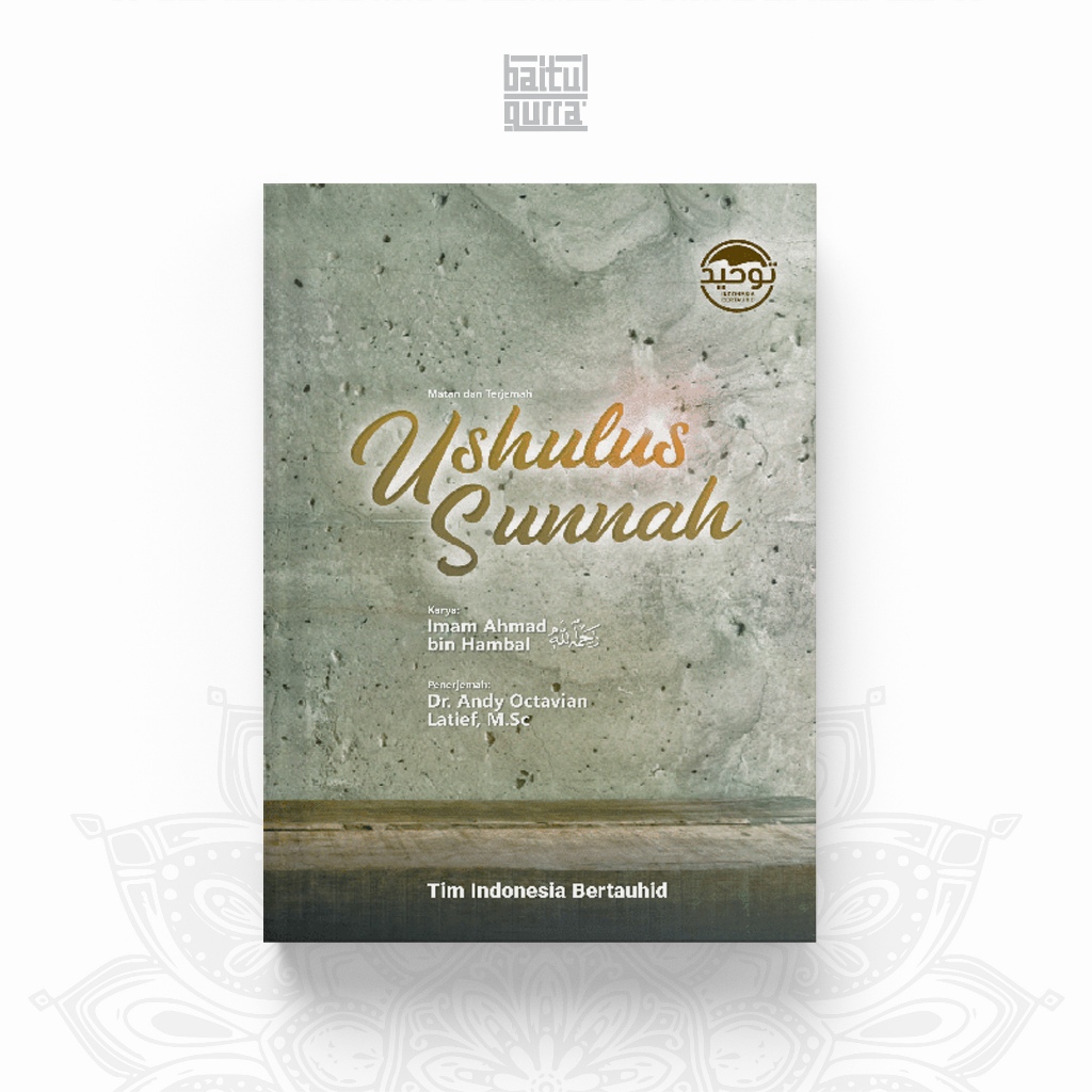 Matan & Terjemah Ushulus Sunnah Imam Ahmad bin Hambal