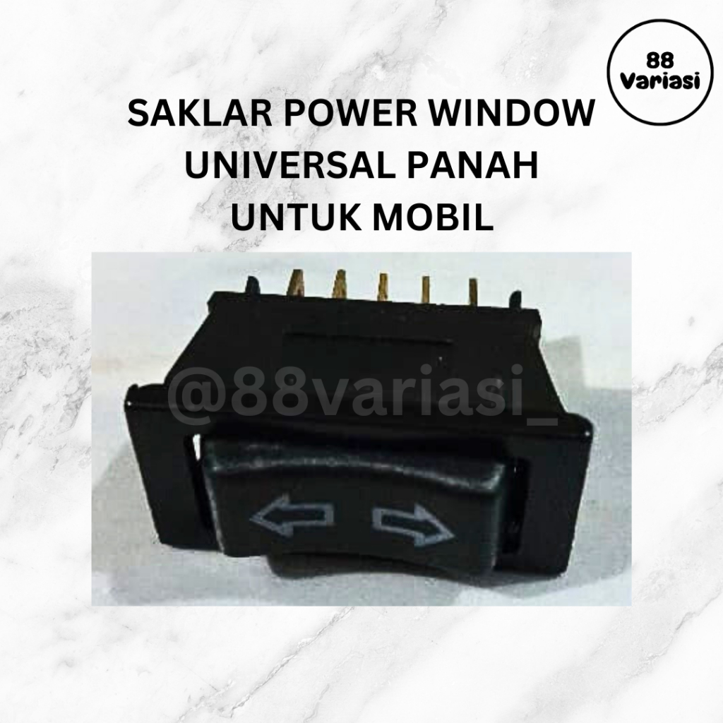 SAKLAR POWER WINDOW UNIVERSAL PANAH / SAKLAR MOBIL UNIVERSAL