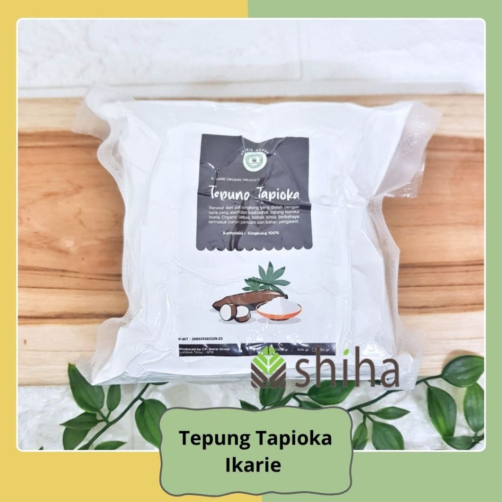 

SHIHA - Tepung Tapioka 500gr - Ikarie Organic