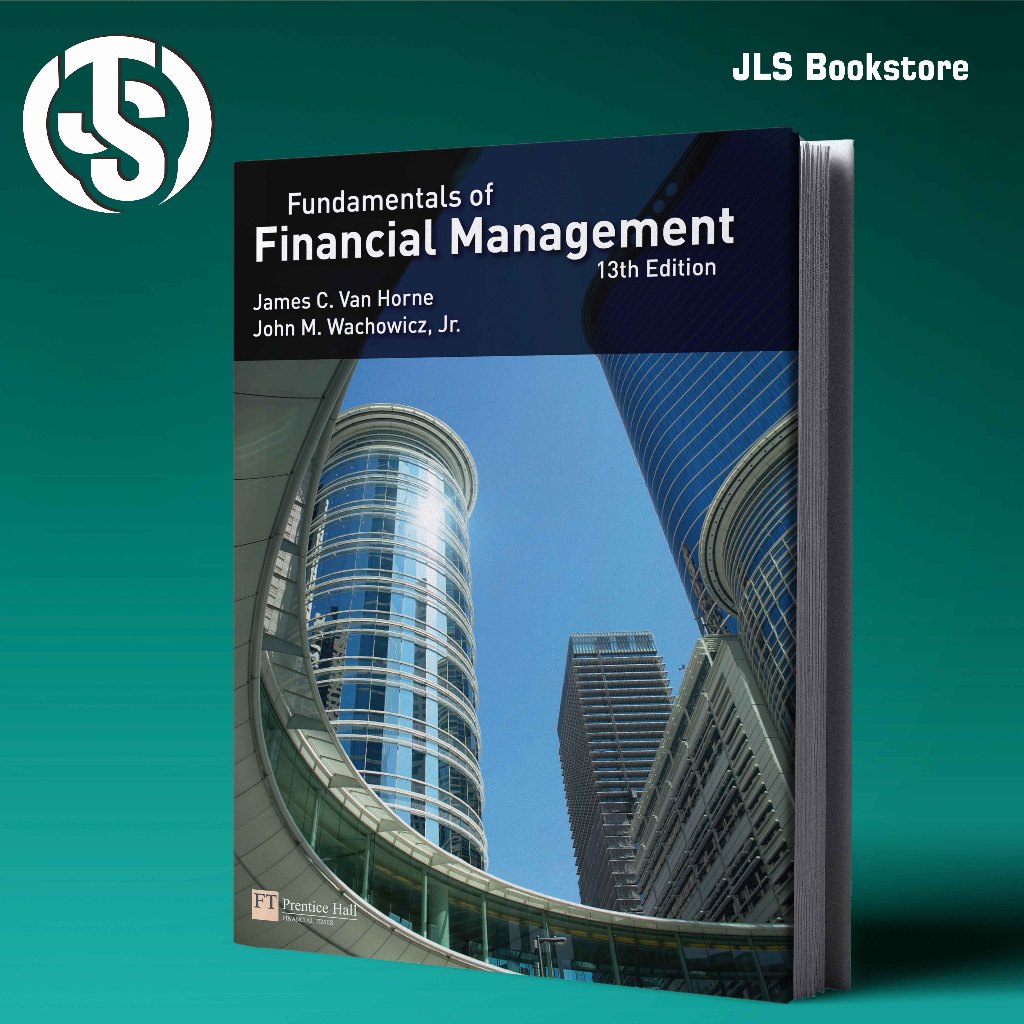 Fundamentals of Financial Management, 13th edition - James C. Van Horne