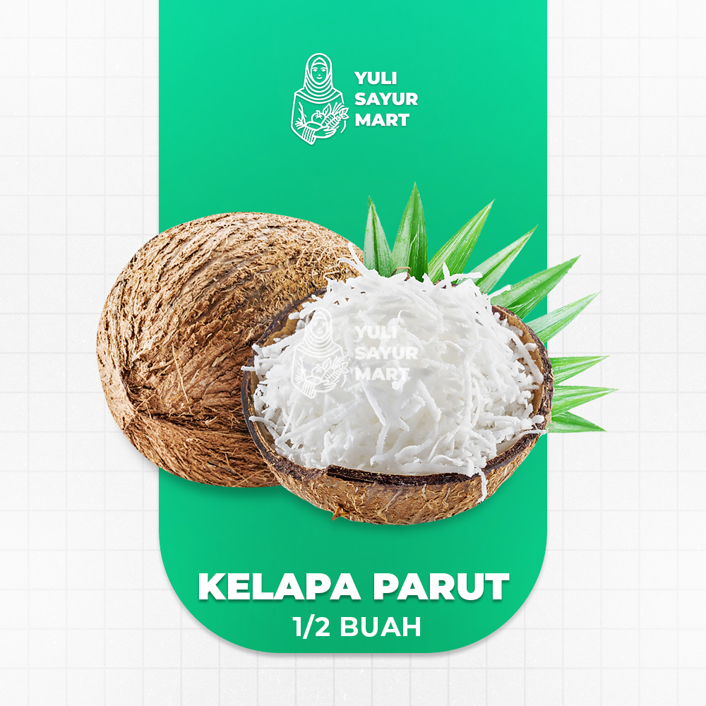 

Kelapa Parut 1/2 Buah - Yuli Sayur Mart