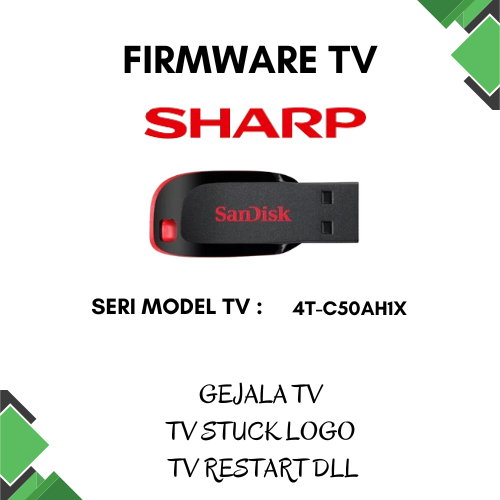 Firmware TV SHARP 4T-C50AH1X // 4T C50AH1X