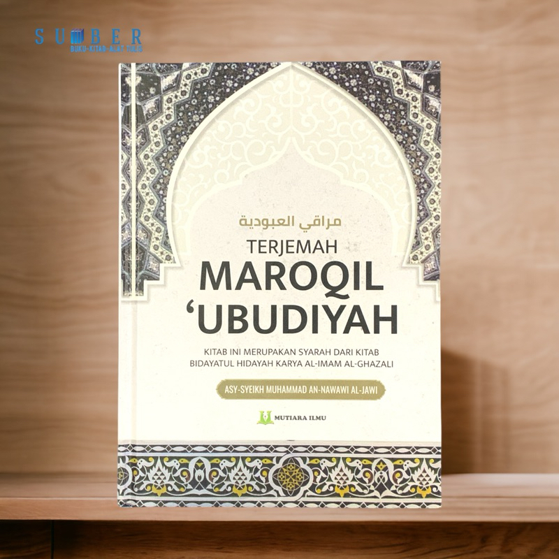 Terjemah Kitab Maroqil Ubudiyah Syarah Bidayatul Hidayah