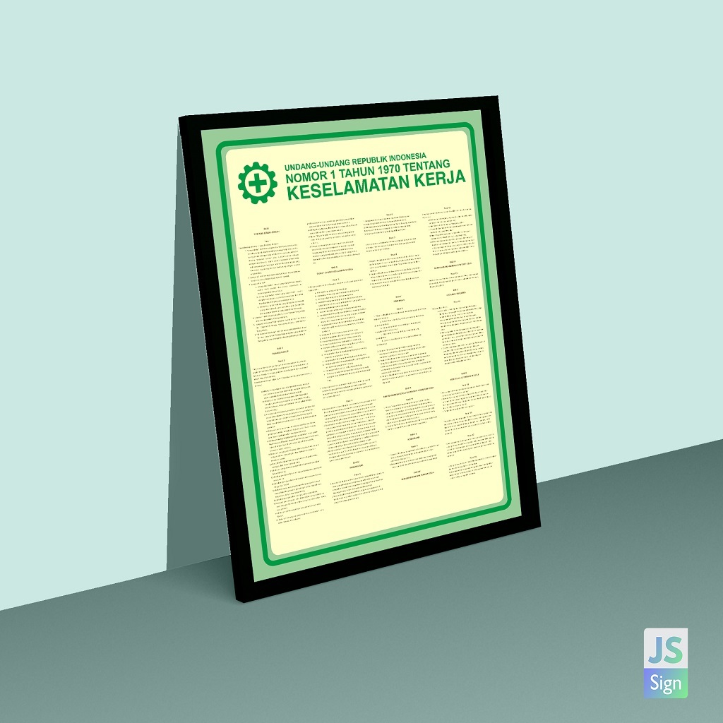 Poster Safety K3 Keselamatan Kerja UU no.1 tahun 1970+Frame Ukuran A1