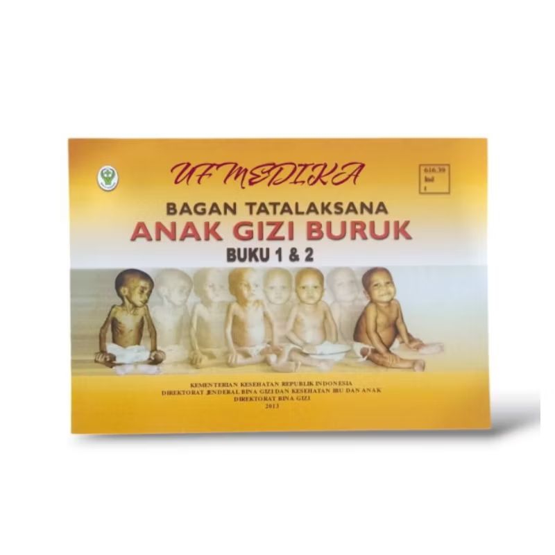Buku Kedokteran Anak Bagan Tatalaksana Anak Gizi Buruk Buku 1&2