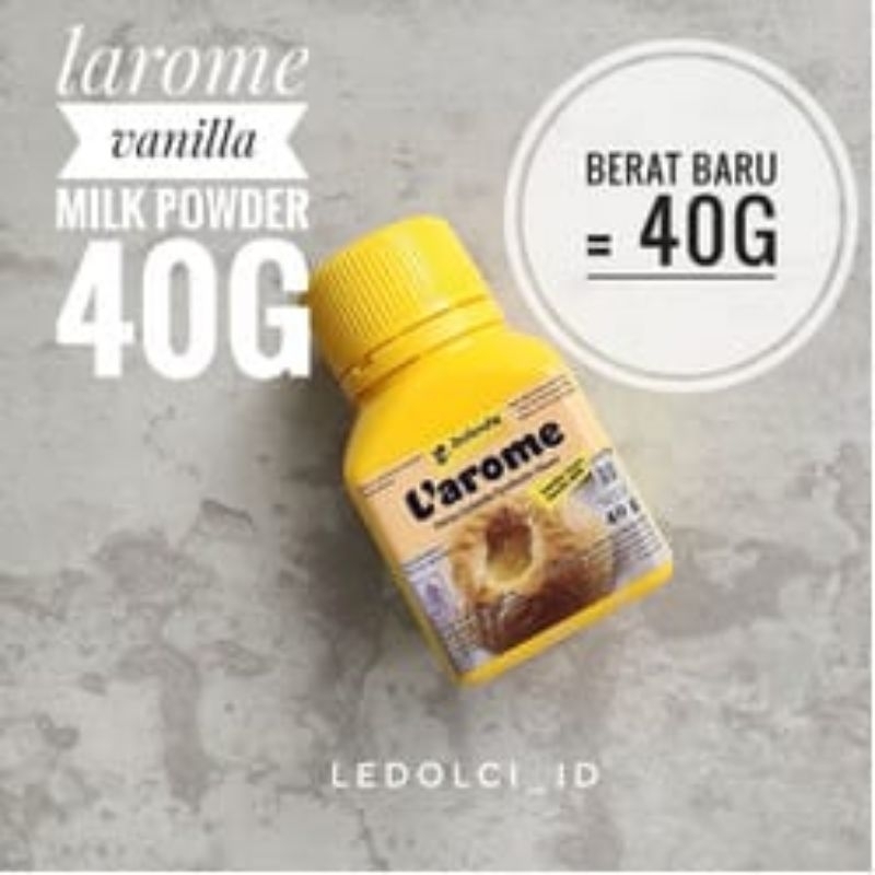 

LAROME VANILLA MILK/SUSU POWDER 40GR