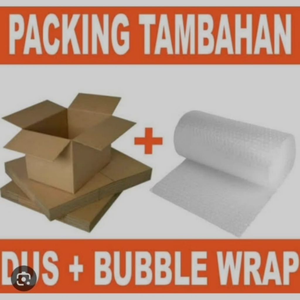 

Tambahan Packing Dus + Bubble