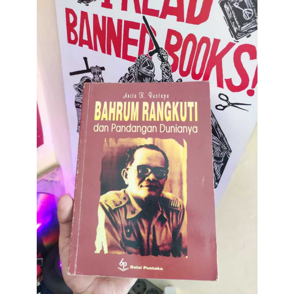 Bahrum Rangkuti dan Pandangan Dunianya - Anita K. Rustapa