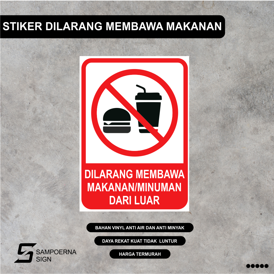 

Sticker dilarang membawa makanan minuman dari luar / stiker dilarang membawa makanan / stiker dilarang membawa minuman / stiker makanan / stiker minuman