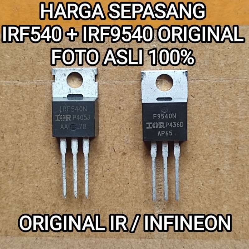 MOSFET IRF540 IRF9540 IRF 540 IRF 9540 IRF540N IRF9540N SEPASANG 1 SET