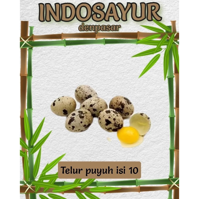 

Telur puyuh 10 butir _ INDOSAYUR