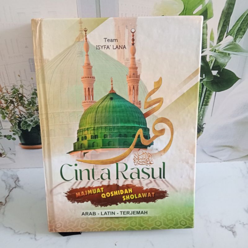 Cinta Rasul Majmuat Qosidah Sholawat Terlengkap Arab,Latin,Terjemah Hard Cover Lirboyo