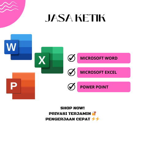 JASA KETIK DOKUMEN WORD, EXCEL, PPT