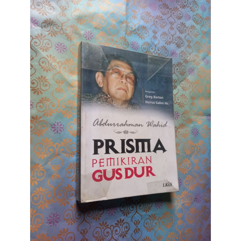 Prisma pemikiran Gusdur - Abdurrahman Wahid