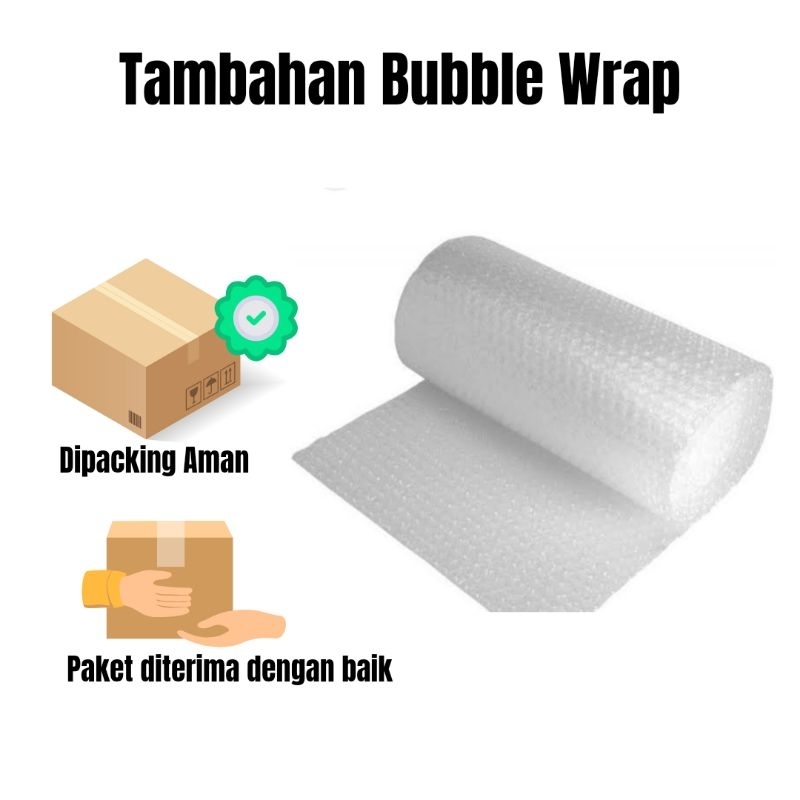 

Tambahan Packing Bubble Wrap Agar Aman
