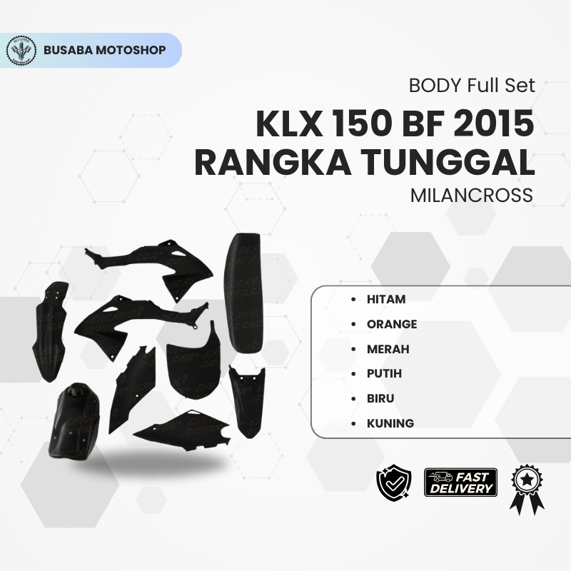 BODY Full Set KLX 150 BF 2015 Rangka Tunggal MILANCROSS