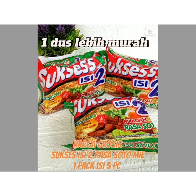 

Mie SUKSES ISI 2 goreng dan kuah per 5 pcs