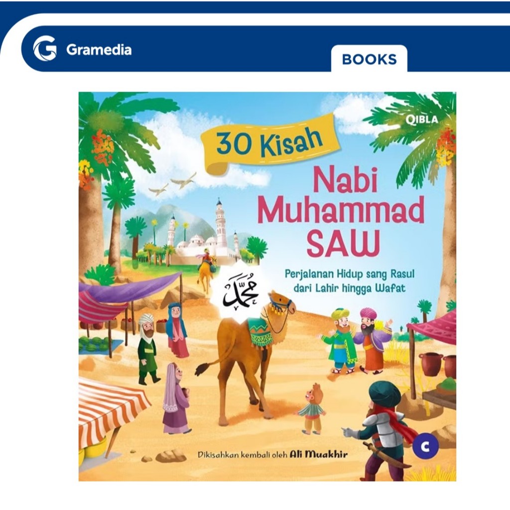 Gramedia GTC- 30 Kisah Nabi Muhammad Saw (Ali Muakhir)