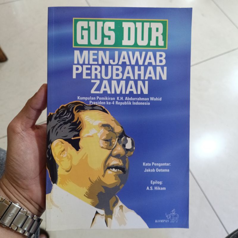 Gus Dur Menjawab Perubahan Zaman