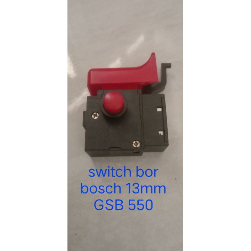 switch saklar bor bosch 13mm GSB 550