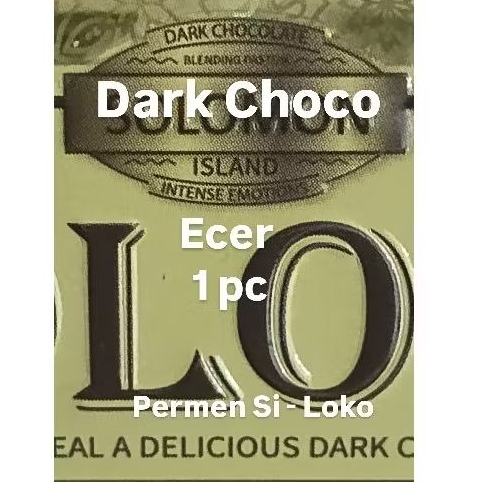 

Dark Choco Ecer 1pc Permen Si-Loko