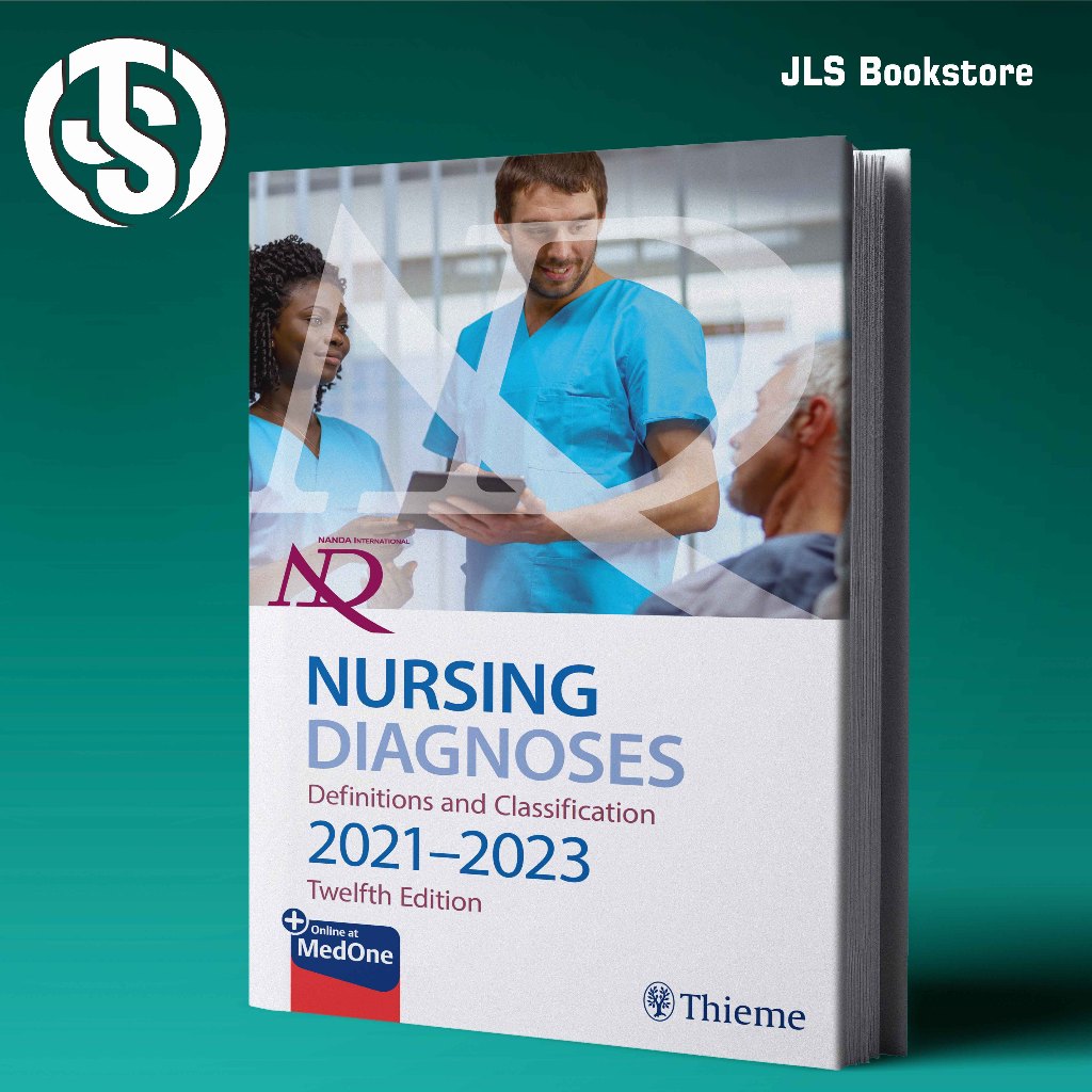 Nursing Diagnoses Definitions and Classification 2021-2023, Twelfth Edition - NANDA International