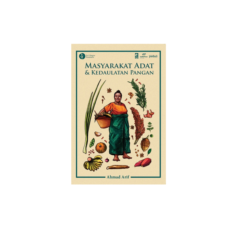 Masyarakat Adat & Kedaulatan Pangan