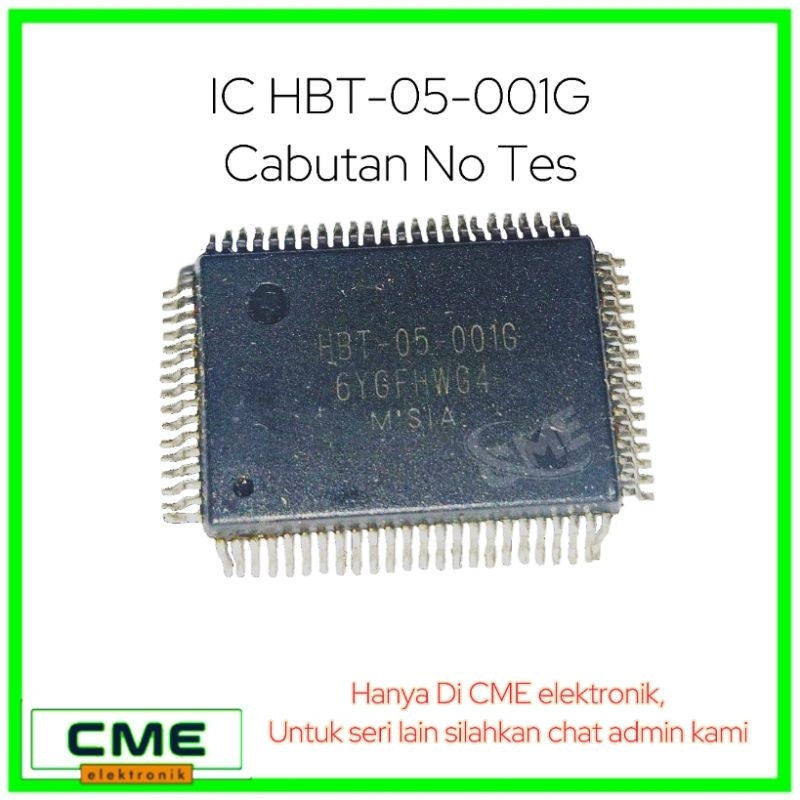 IC TV Cabutan HBT-05-001G / HBT 05 001G / HBT-01-04G / HBT-00-08G / HBT-01-05G XBR Copotan ORI Asli