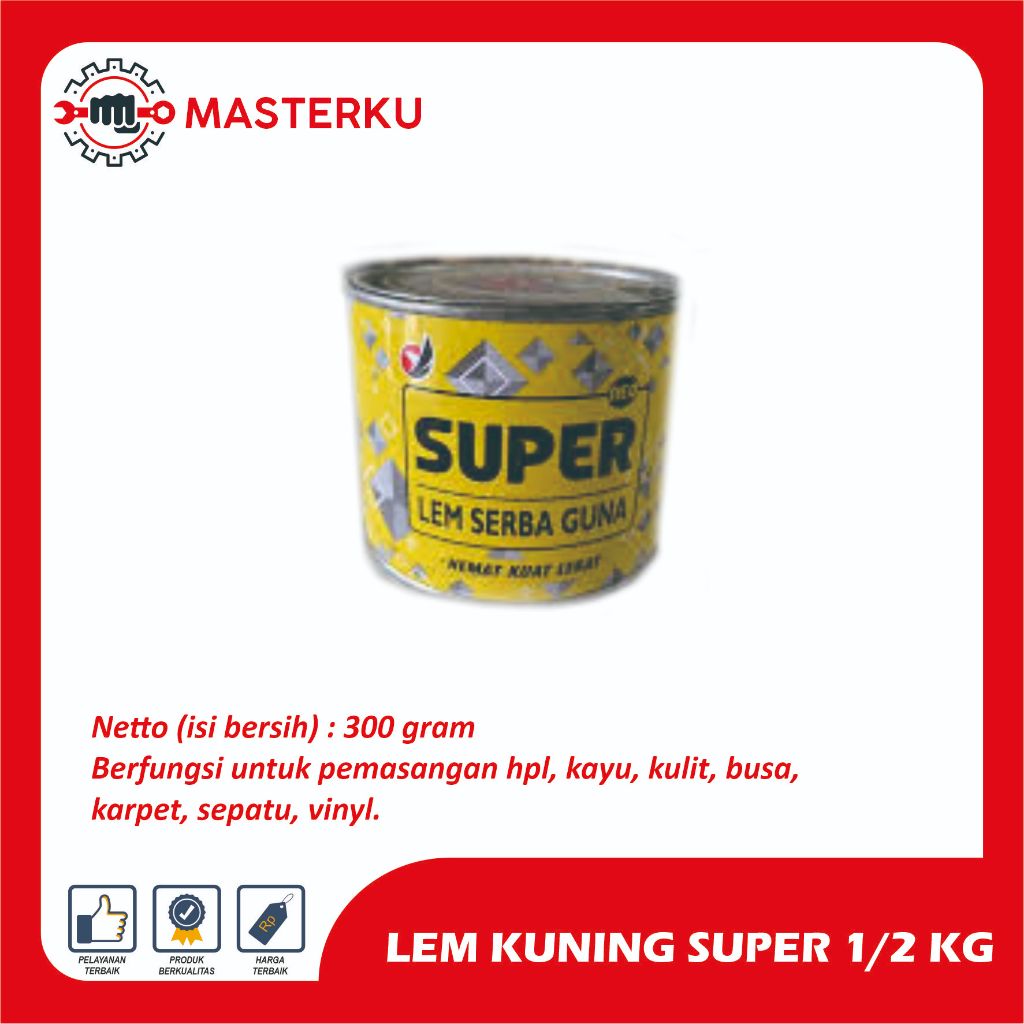 Lem Kuning Super / Lem Serbaguna