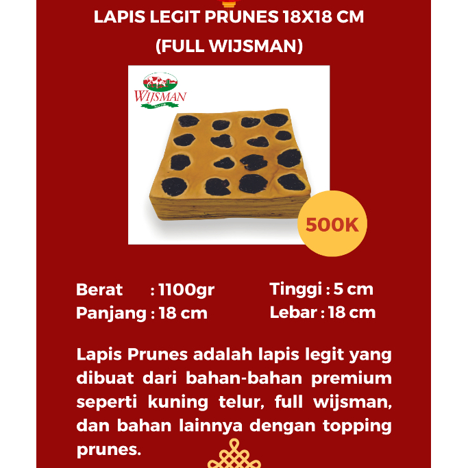 

#IMLEK 2025 WAIKI LAPIS LEGIT PRUNES WIJSMAN 18X18 CM