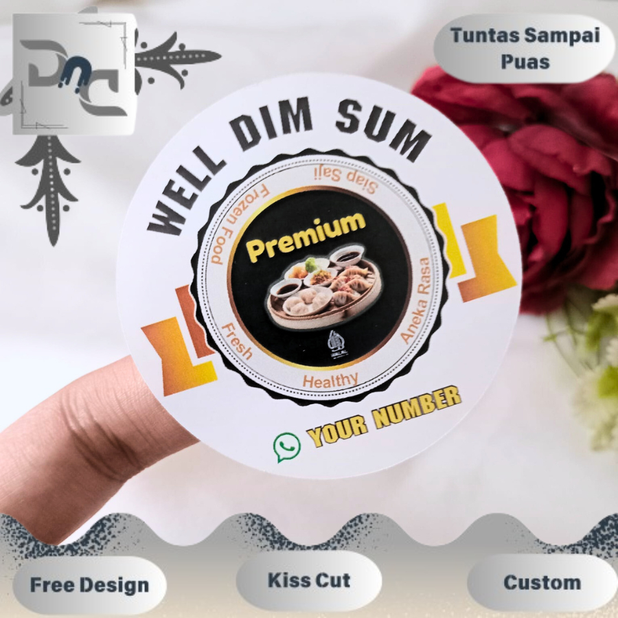 

9-15 Sticker Label Makanan Dimsum Stiker Free Desain Bulat Chromo Dim Sum Custom Tulisan Uk.Besar