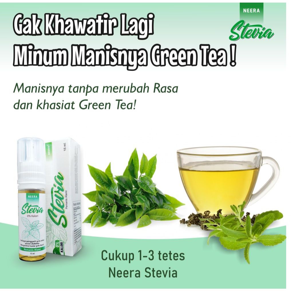 

Neera Stevia Tetes Kemasan 15 ml Cocok Untuk Green Tea Rendah Kalori