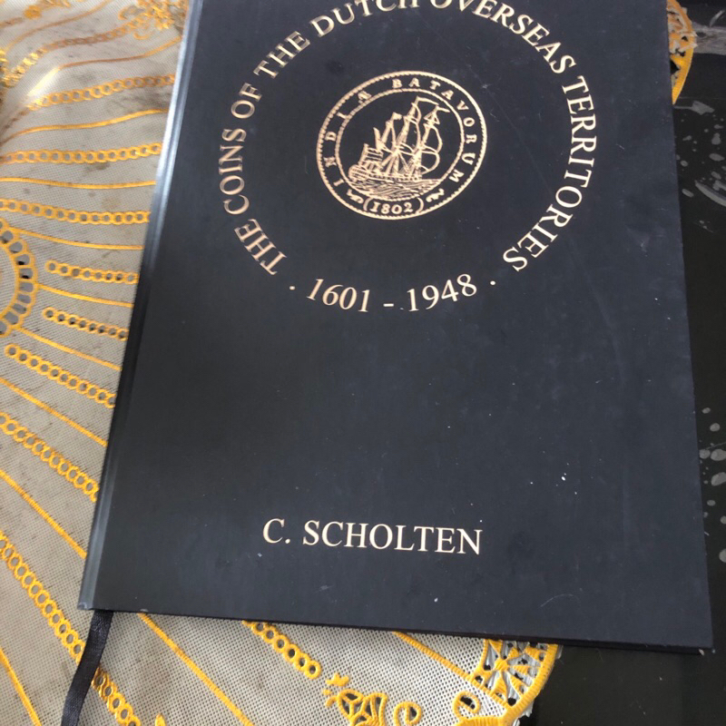 Katalog Koin VOC - Hindia Belanda Hard Cover. C. Scholten: The coins of the Dutch overseas Territori