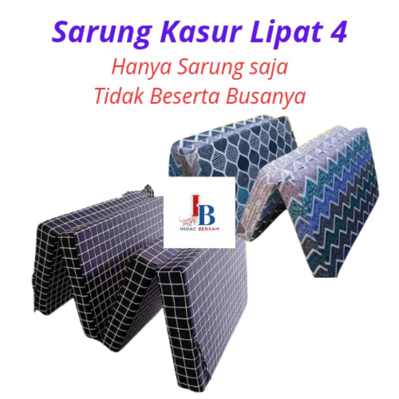 Sarung Kasur Lipat 4 Resleting Inoac Sarung Kasur Lipat Tebal 5, 10, 15, 20Cm Sarung kasur