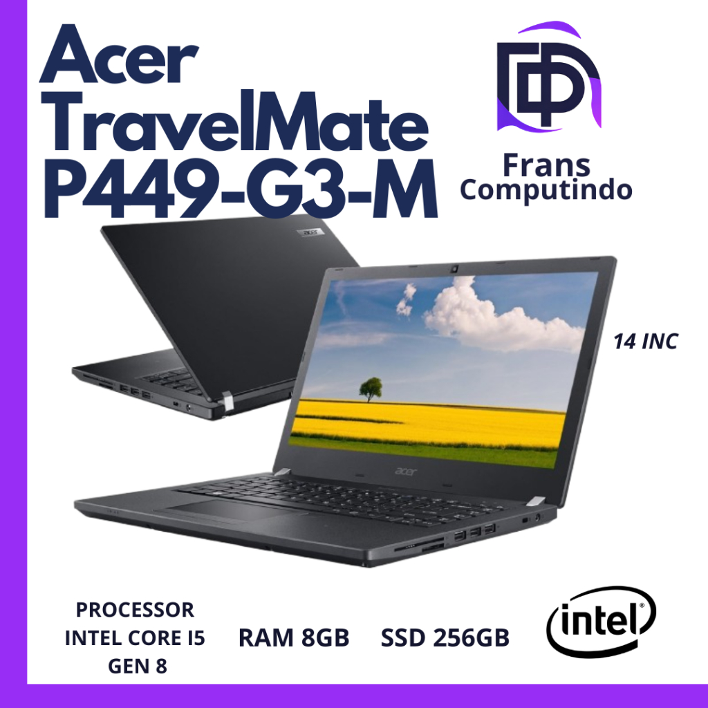 Laptop ACER TravelMate P449-G3-M Core i5 Gen 8 Ram 8GB Ssd 256GB Mulus/Murah/Bergaransi