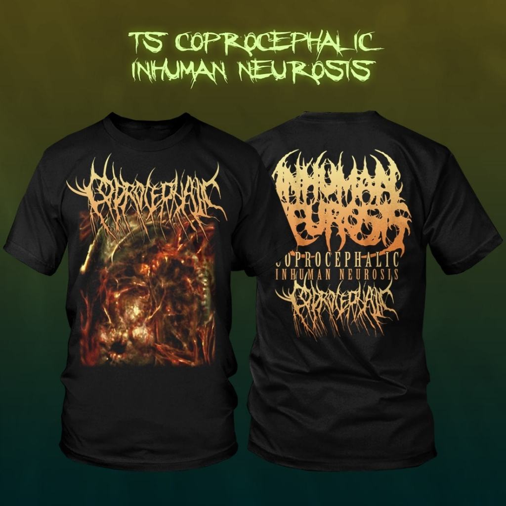 ORIGINAL TSHIRT COPROCEPHALIC – Inhuman Neurosis