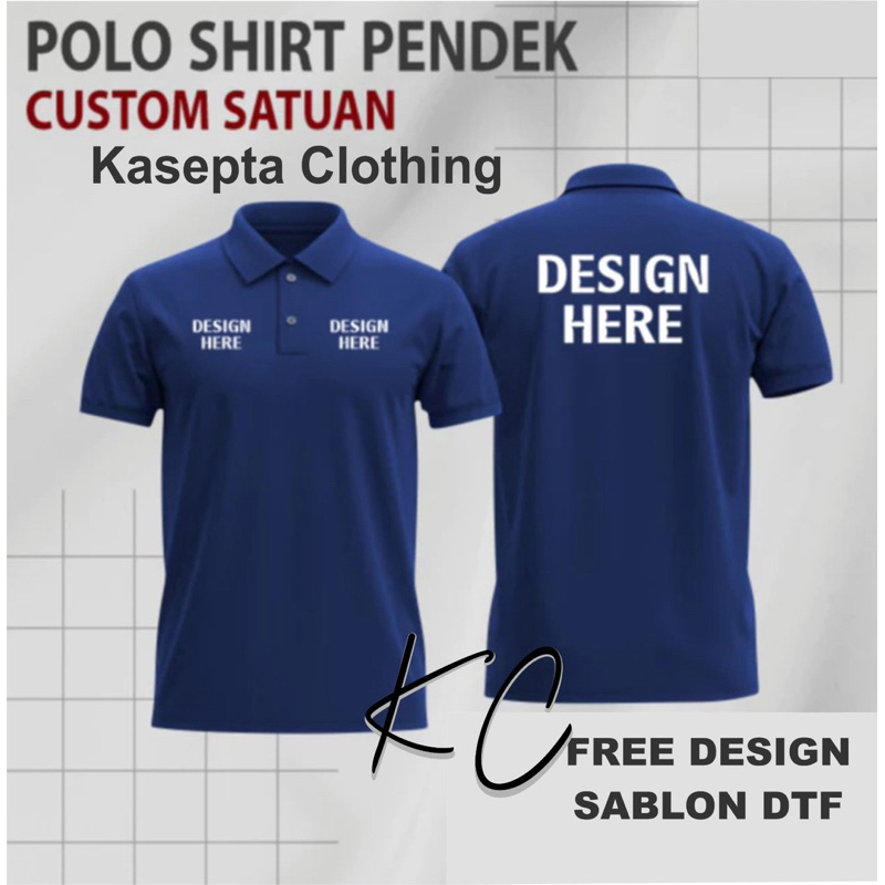 CUSTOM KAOS POLO PROMOSI SABLON/BORDIR DESIGN BEBAS BISA SATUAN DAN LUSINAN BAHAN LAKOS KATUN