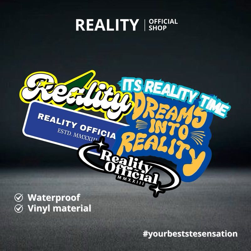 

Reality Stiker Pack Waterproof Vinyl Material Premium High Quality