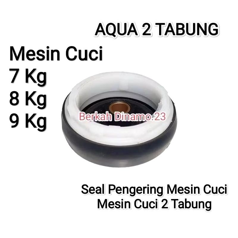 Karet Seal Pengering Mesin Cuci AQUA 2 Tabung 7 Kg 8 Kg 9 Kg Aqua Dua Tabung Manual