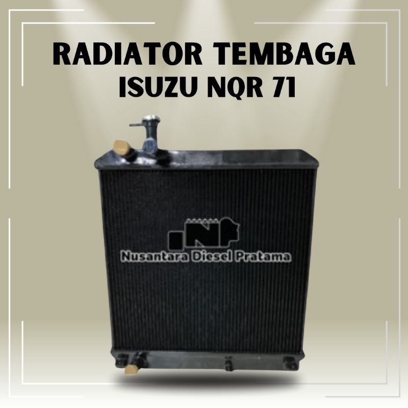 Radiator Isuzu NQR 71/ISUZU NQR71/ISUZU NQR-71/ISUZU NQR.71/ RADIATOR ISUZU - TEMBAGA BARU