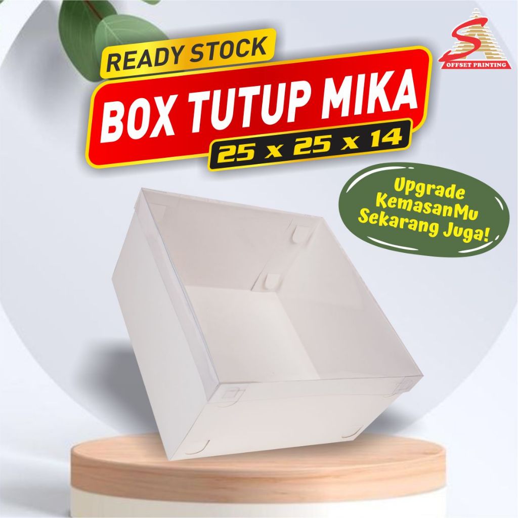 

25 x 25 x 14.5 Box Tart Tutup Mika