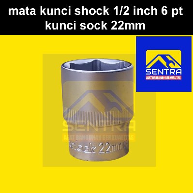 mata kunci shock 1/2 inch 6 pt kunci sock /kunci shok satuan/mata sok panjang8 - 24 mm - 22mm