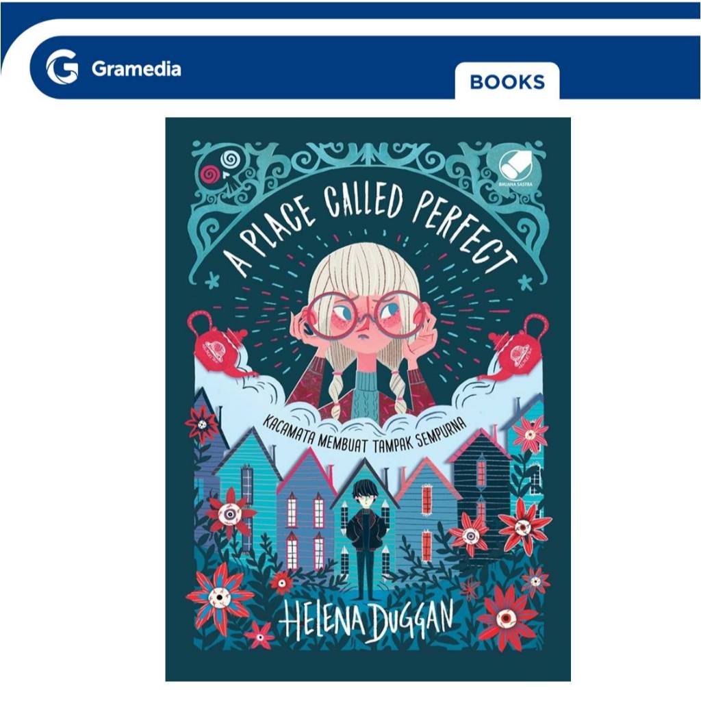 Gramedia GTC- A Place Called Perfect (Helena Duggan)