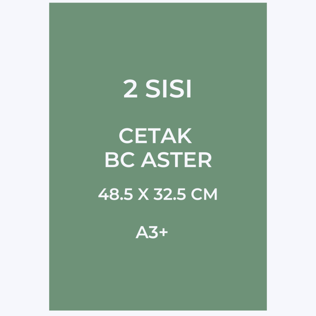 

[2 SISI BC ASTER/BC THICK] CETAK BC ASTER 200gr BC THICK A3+ MURAH PRINT