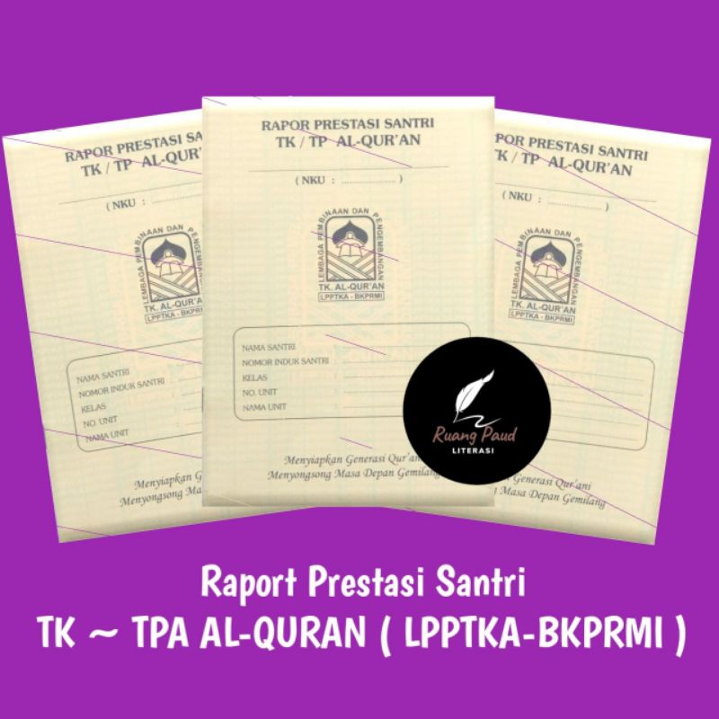 Original ✓ Raport Prestasi Santri | TK ~ TPA Alquran