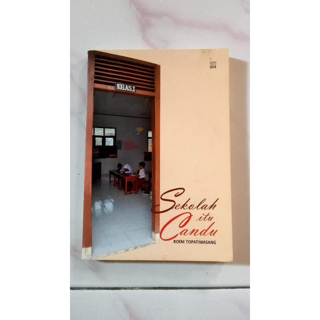 Sekolah Itu Candu - Roem Topatimasang